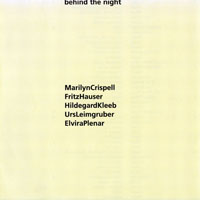 Crispell, Marilyn - Crispell & Hauser & Kleeb & Leimgruber & Plenar - Behind The Night