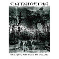 Catamenia - Bringing Cold To Poland (DVD Bonus)