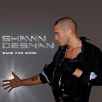 Desman, Shawn - Back For More