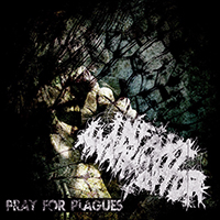 Infant Annihilator - Pray For Plagues (BMTH Cover)