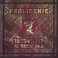 Providenje - 1996-2012 Re-Recorded