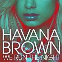 Havana Brown - We Run The Night (Australian Release)
