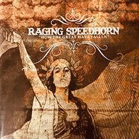 Raging Speedhorn - How the Great Have Fallen (2020 Remaster)