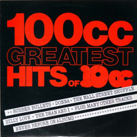 10CC - 100cc: Greatest Hits Of 10cc (LP)