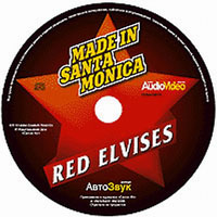Red Elvises - Made In Santa Monica