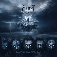 Ancient (NOR) - Back To The Land Of The Dead (Deluxe Edition)