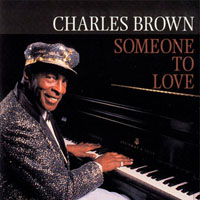 Brown, Charles - Someone To Love