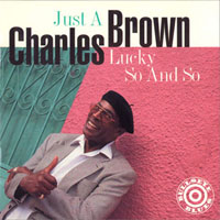 Brown, Charles - Just A Lucky So And So