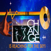Change - Is Reaching For The Sky! (Cd 1)