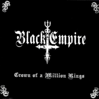 Black Empire (CAN) - Crown Of A Million Kings