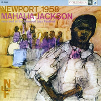 The Perfect Blues Collection 25 Original Albums (Box Set 25 CD's) - The Perfect Blues Collection - 25 Original Albums (CD 4) Mahalia Jackson - Live at Newport '58 (1958)