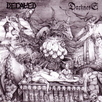 Decayed (PRT) - Unholy Sacrifice (Split)