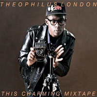 Theophilus London - This Charming (Mixtape)