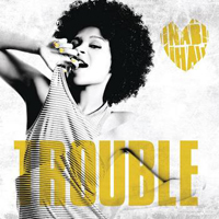 Nabiha - Trouble (Remixes - Single)