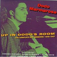 Dodo Marmarosa - Up In Dodo's Room - The Complete Dial Sessions (1946-1947)
