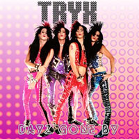 Tryx - Dayz Gone By