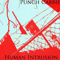 Punch Cabbie - Human Intrusion (EP)