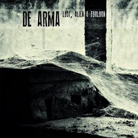 De Arma - Lost, Alien & Forlorn