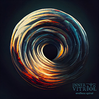 Inner Vitriol - Endless Spiral (2023 Edition)