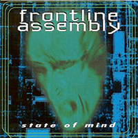 Front Line Assembly - State Of Mind