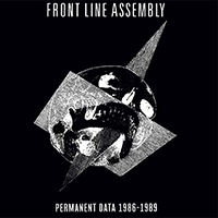 Front Line Assembly - Permanent Data 1986​-​1989 (CLO3292). Total Terror I