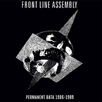 Front Line Assembly - Permanent Data 1986​-​1989 (CLO3292). Disorder