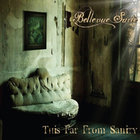 Bellevue Suite - This Far From Sanity