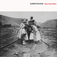 McKane, Sumner - Select Visual History