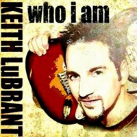 LuBrant, Keith - Who I Am