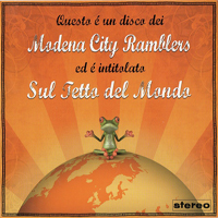 Modena City Ramblers - Sul Tetto Del Mondo