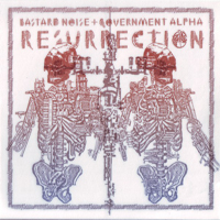 Bastard Noise - Resurrection (Split)