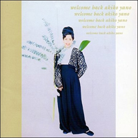 Yano, Akiko - Welcome Back