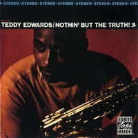 Teddy Edwards - Nothin' But The Truth