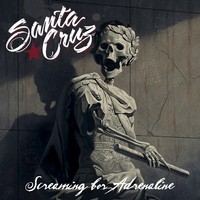 Santa Cruz (FIN) - Screaming For Adrenaline