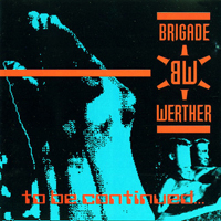 Brigade Werther - To Be Continued... (EP)