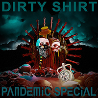 Dirty Shirt - Pandemic Special (EP)