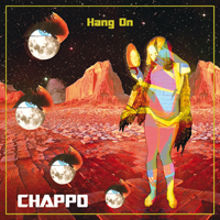 Chappo - Hang On (Single)
