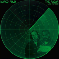 Marco Polo (CAN) - The Radar (Single)