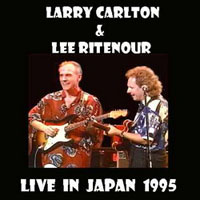 Lee Ritenour (Ritenour, Lee Mack): '1995 - Live in Tokyo, Japan '1995 ...