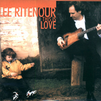 Lee Ritenour - This Is Love