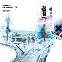 Radiohead - OK Computer: OKNOTOK 1997-2017 (Reissue 2017 - CD 1)
