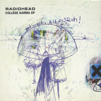 Radiohead - College Karma (EP)