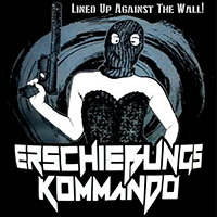 Erschiessungskommando - Lined Up Against The Wall! (CD 1)