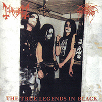 Mayhem - The True Legends In Black