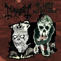 Mayhem - Of Lord Satans Mysteries