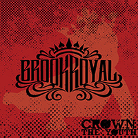 Brookroyal - Crown The Youth (Single)