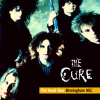 Cure - The Head Tour'85 - Birmingham NEC