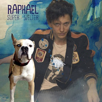 Raphael (FRA) - Super Welter