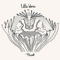 Little Women - Throat