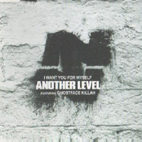 Another Level - I Want You For Myself